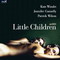LITTLE CHILDREN